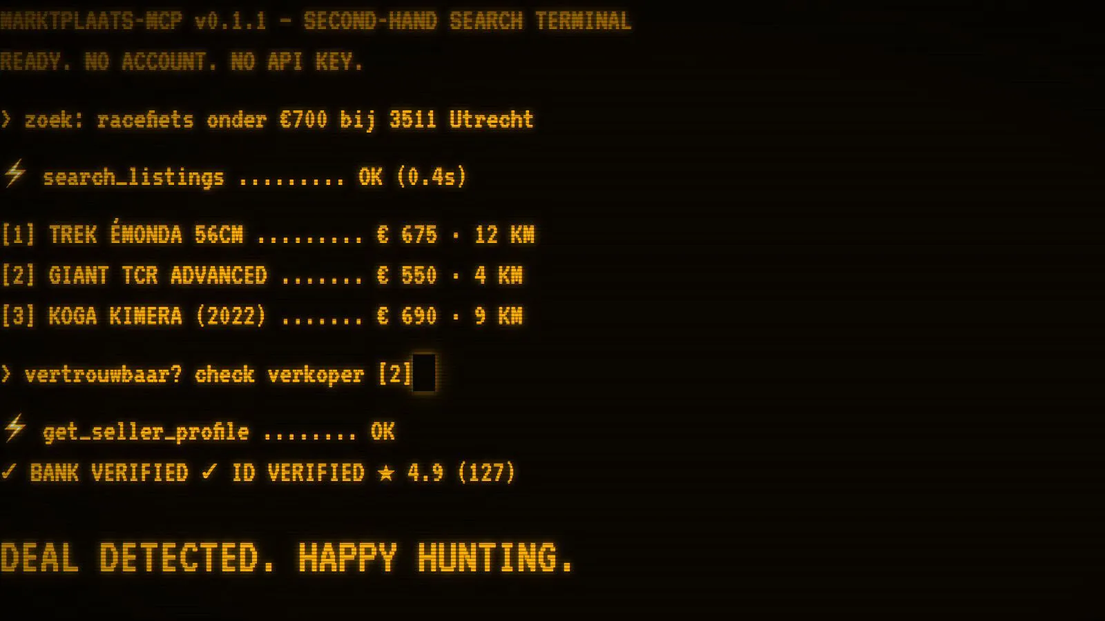 Retro amber CRT terminal: Dutch search query, three racing-bike results, seller check "BANK VERIFIED, ID VERIFIED, 4.9", "DEAL DETECTED. HAPPY HUNTING."